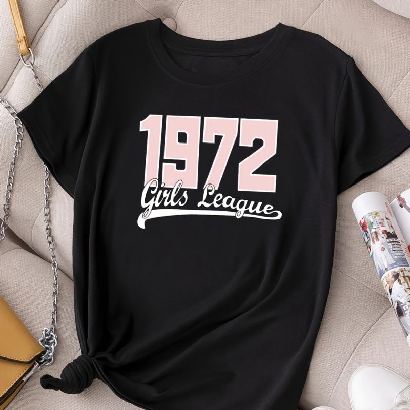 Afslappet 1972 Piger League-tryk T-shirt Med Rund Hals Løs Kortærmet Mode Sommer-t-shirts Overdele Dametøj