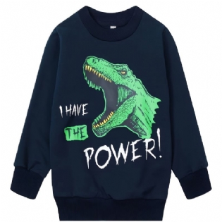 Drenge I Have The Power Dinosaur Rundhalset Langærmet Sweatshirt